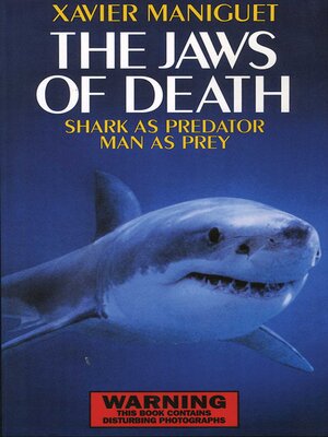 cover image of The Jaws of Death: Sharks as Predator, Man as Prey